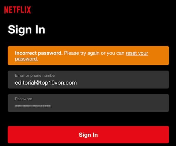 Mensagem de erro de VPN da Netflix “Senha incorreta”