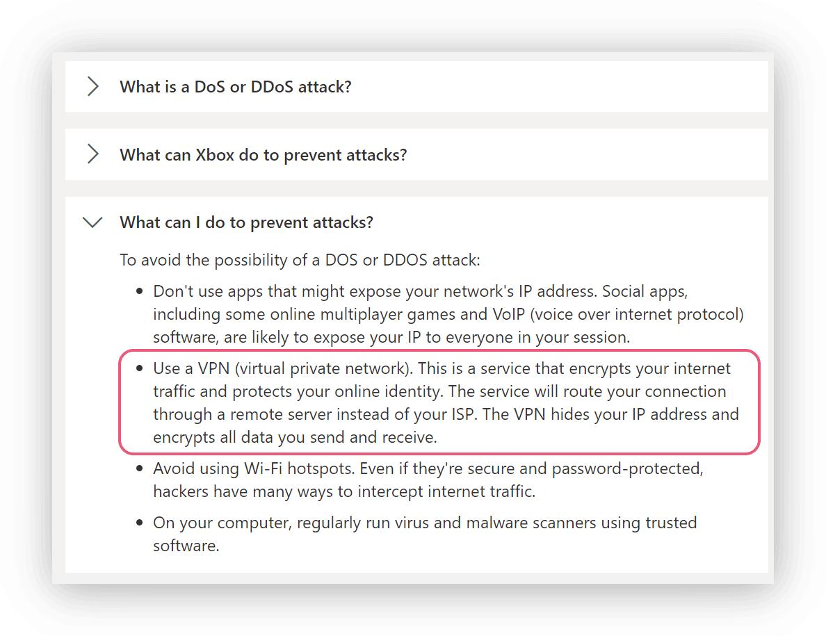 L'assistenza di Xbox consiglia di utilizzare una VPN per prevenire gli attacchi DoS e DDoS.