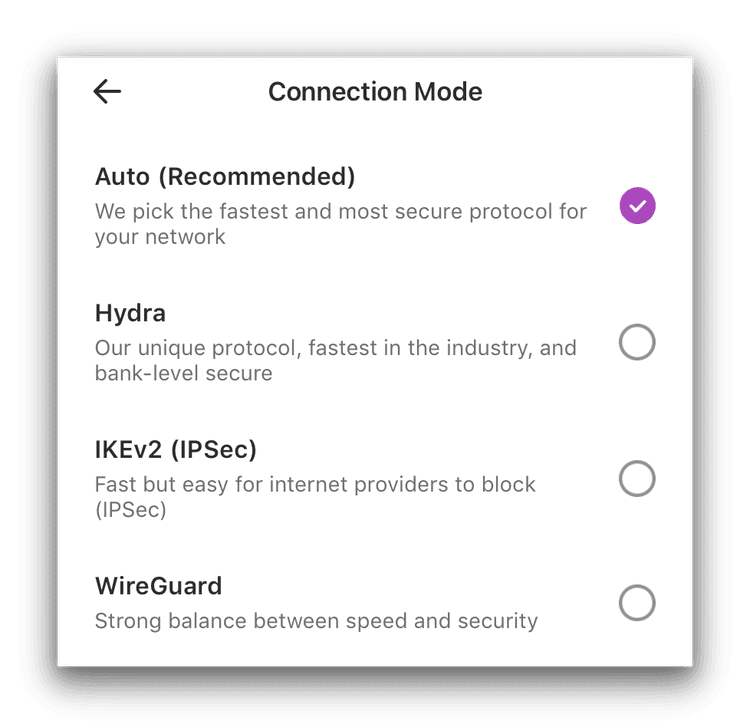 VPN 360 has three protocols on mobile: Hydra, IKEv2, and WireGuard.