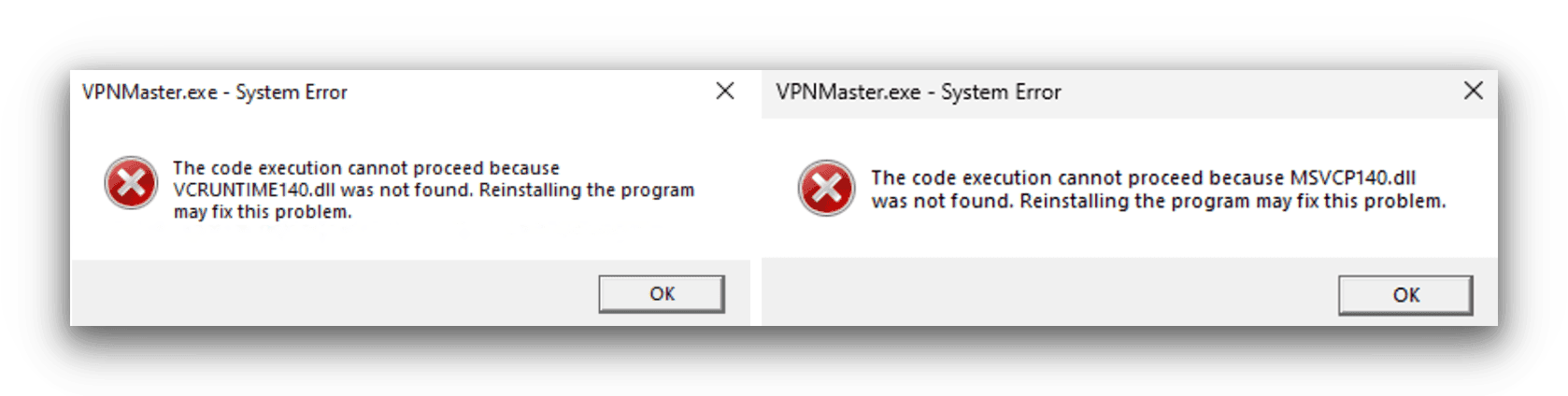 VPN Proxy Master on Windows requires VCRUNTIME140.dll and MSVCP10.dll.